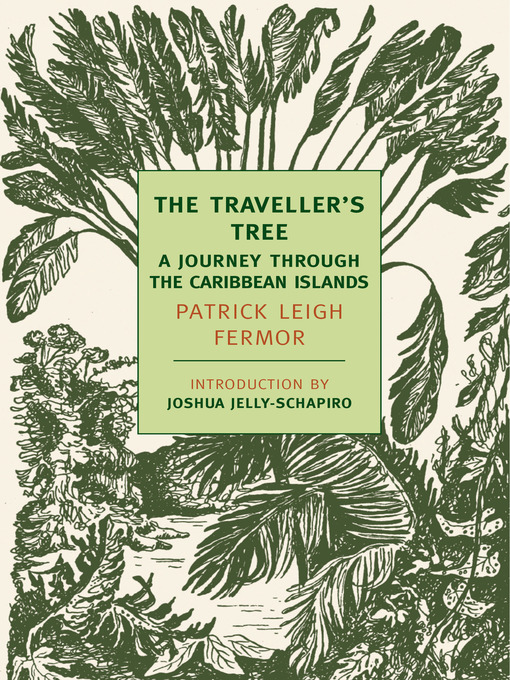 Title details for The Traveller's Tree by Patrick Leigh Fermor - Available